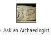 Ask an Archaeologist