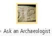 Ask an Archaeologist